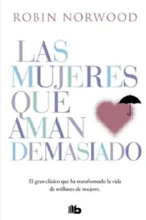 59515-LAS MUJERES QUE AMAN DEMASIADO