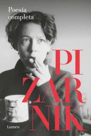 59572-POESIA COMPLETA : PIZARNIK