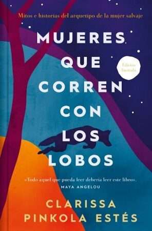 62984-MUJERES QUE CORREN CON LOS LOBOS (EDICION LIMITADA)