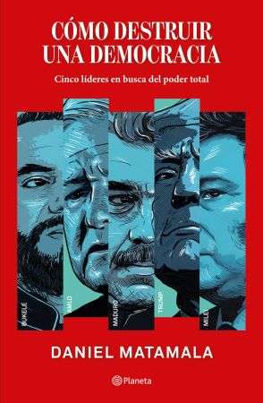 62701-COMO DESTRUIR UNA DEMOCRACIA