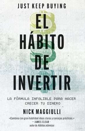 65207-EL HABITO DE INVERTIR (JUST KEEP BUYING)